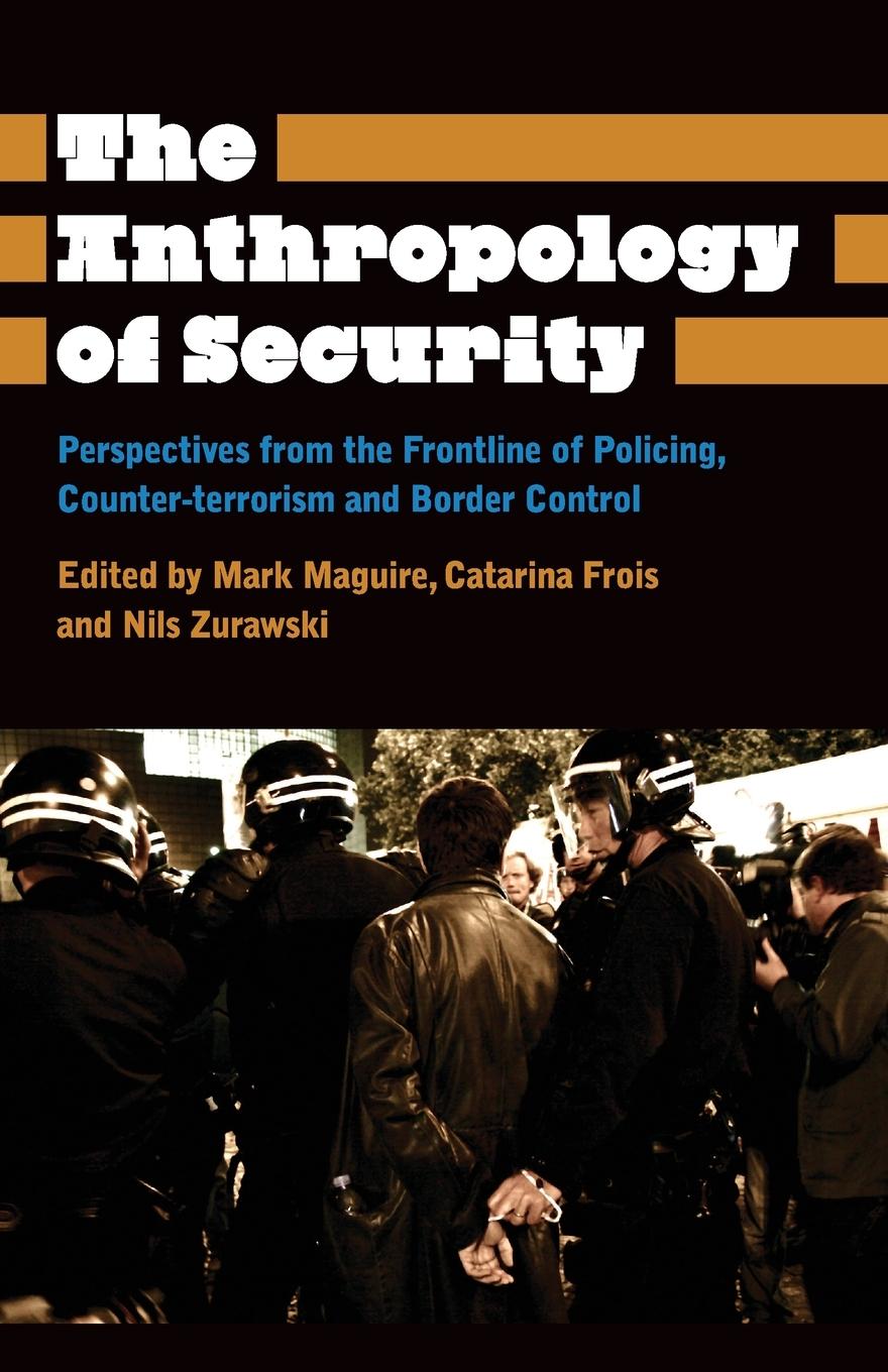 The Anthropology of Security