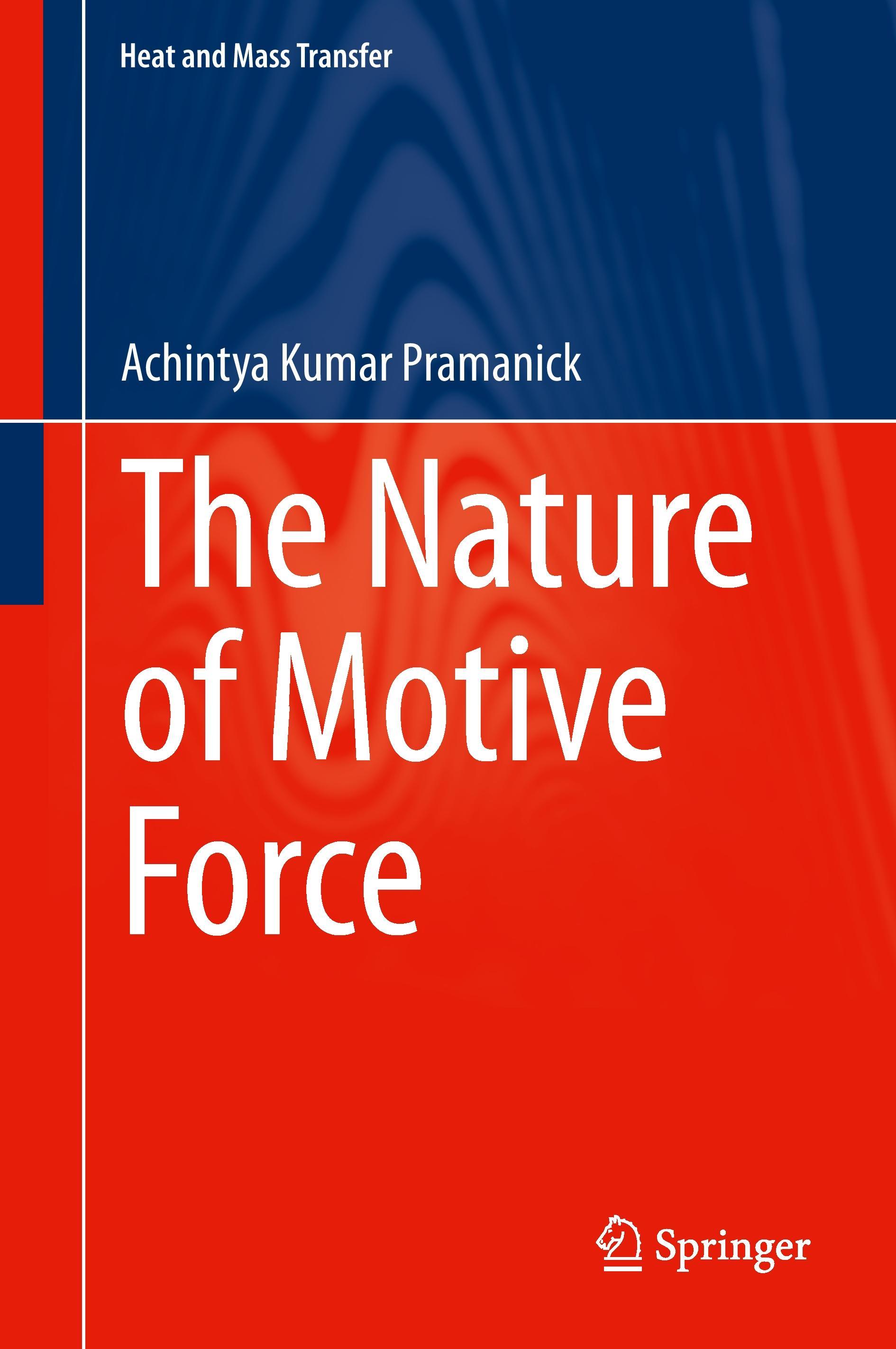 The Nature of Motive Force