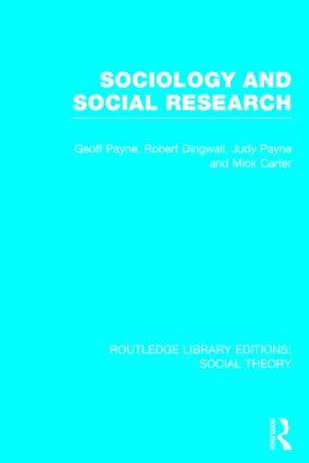 Sociology and Social Research (RLE Social Theory)