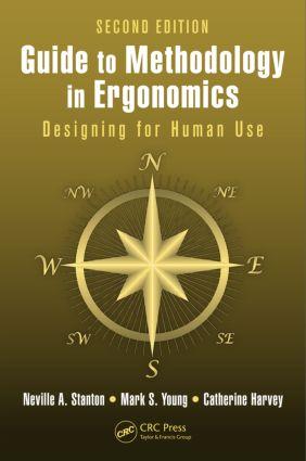 Guide to Methodology in Ergonomics