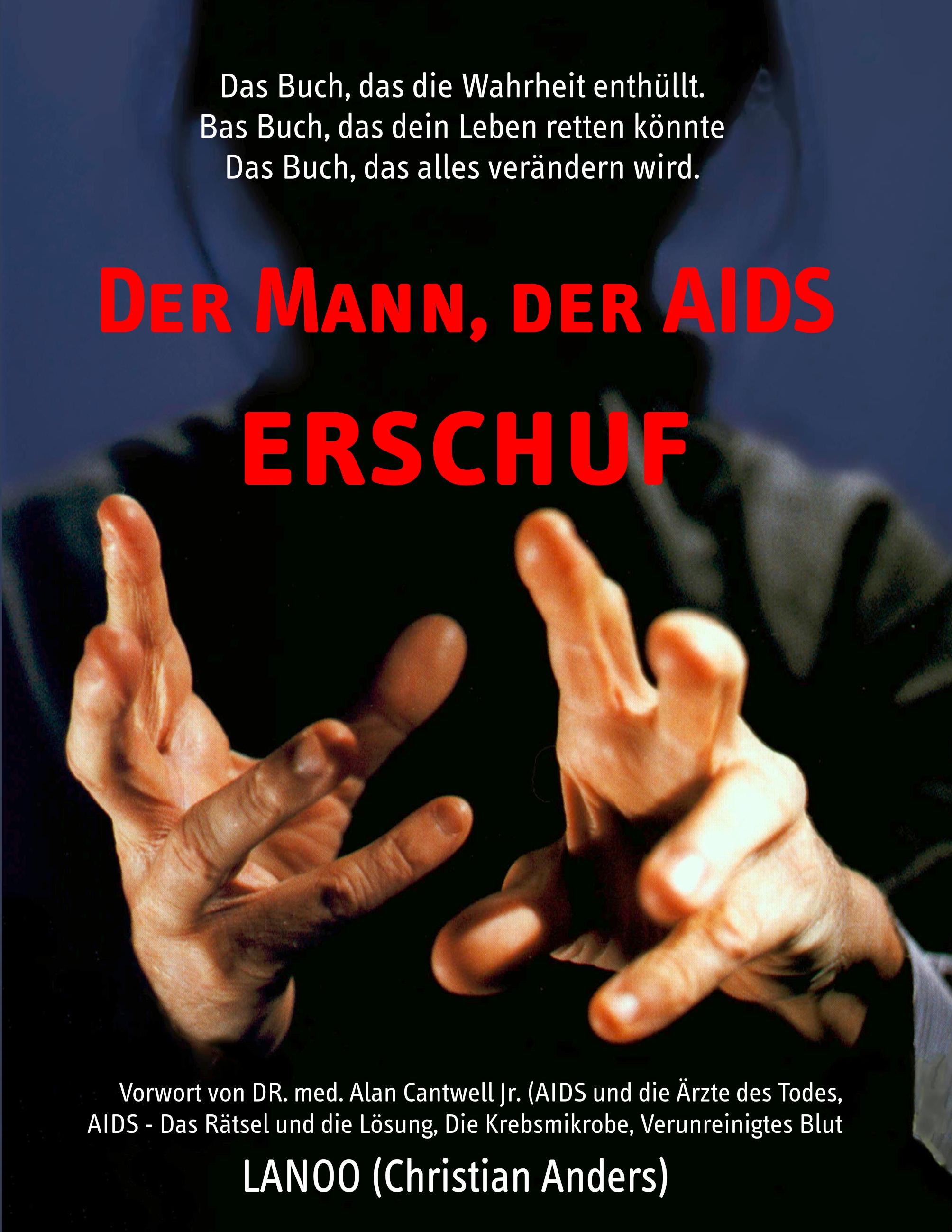 Der Mann, der AIDS erschuf