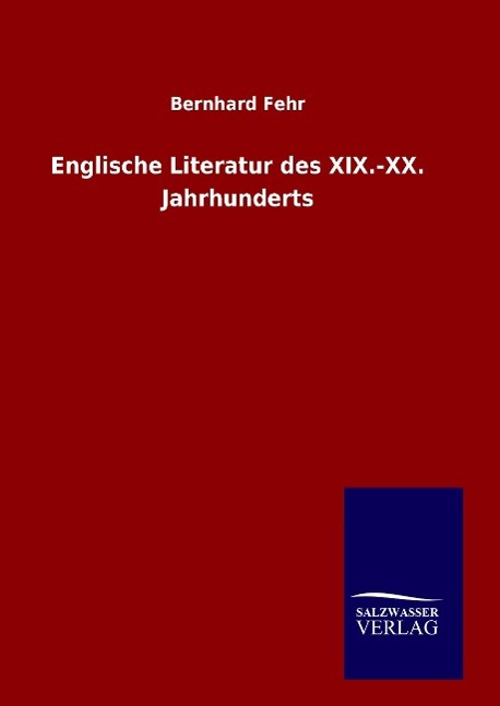 Englische Literatur des XIX.-XX. Jahrhunderts