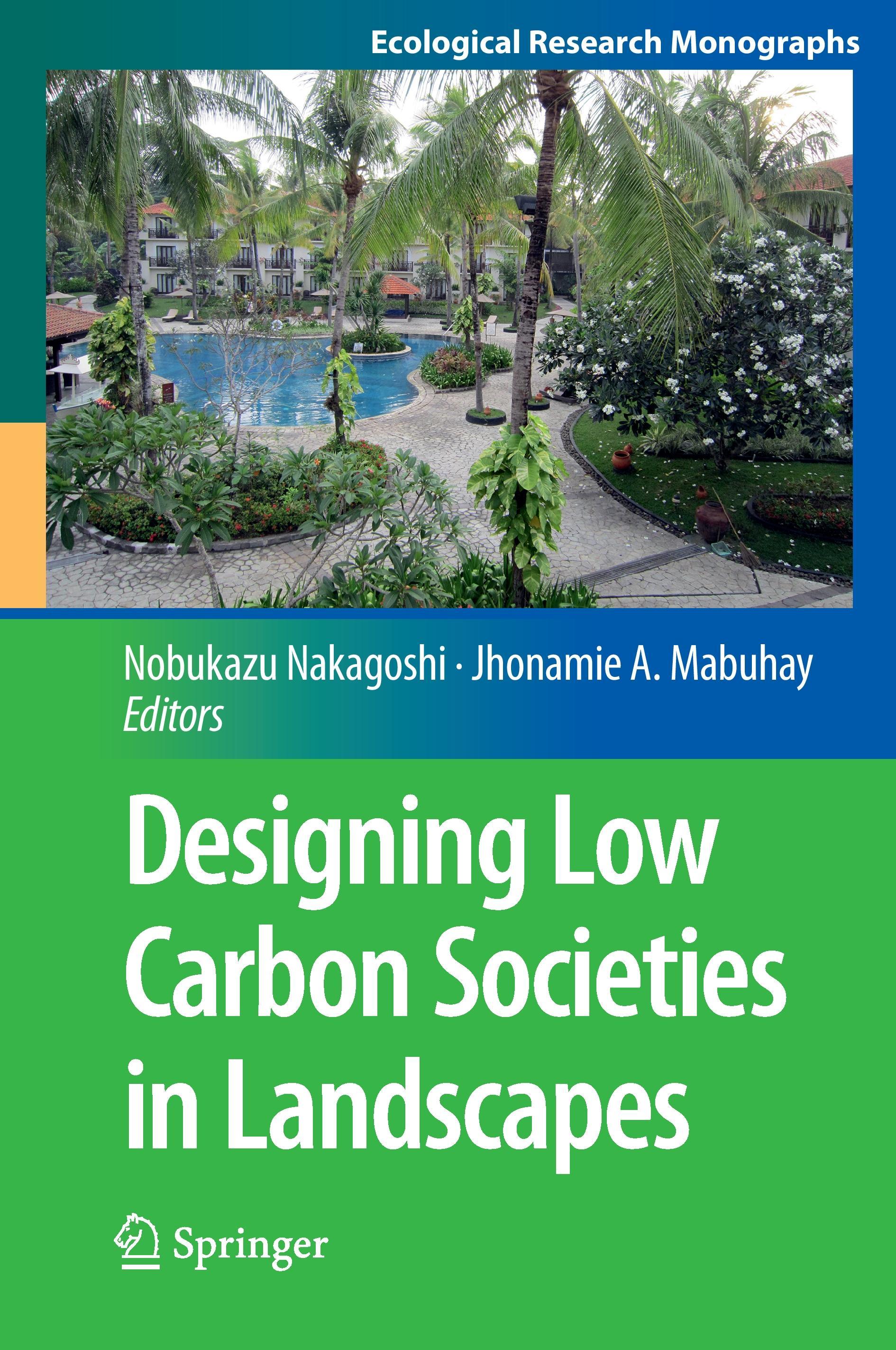 Designing Low Carbon Societies in Landscapes