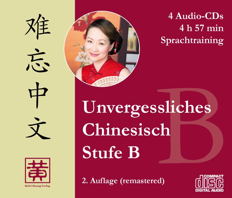 Unvergessliches Chinesisch, Stufe B