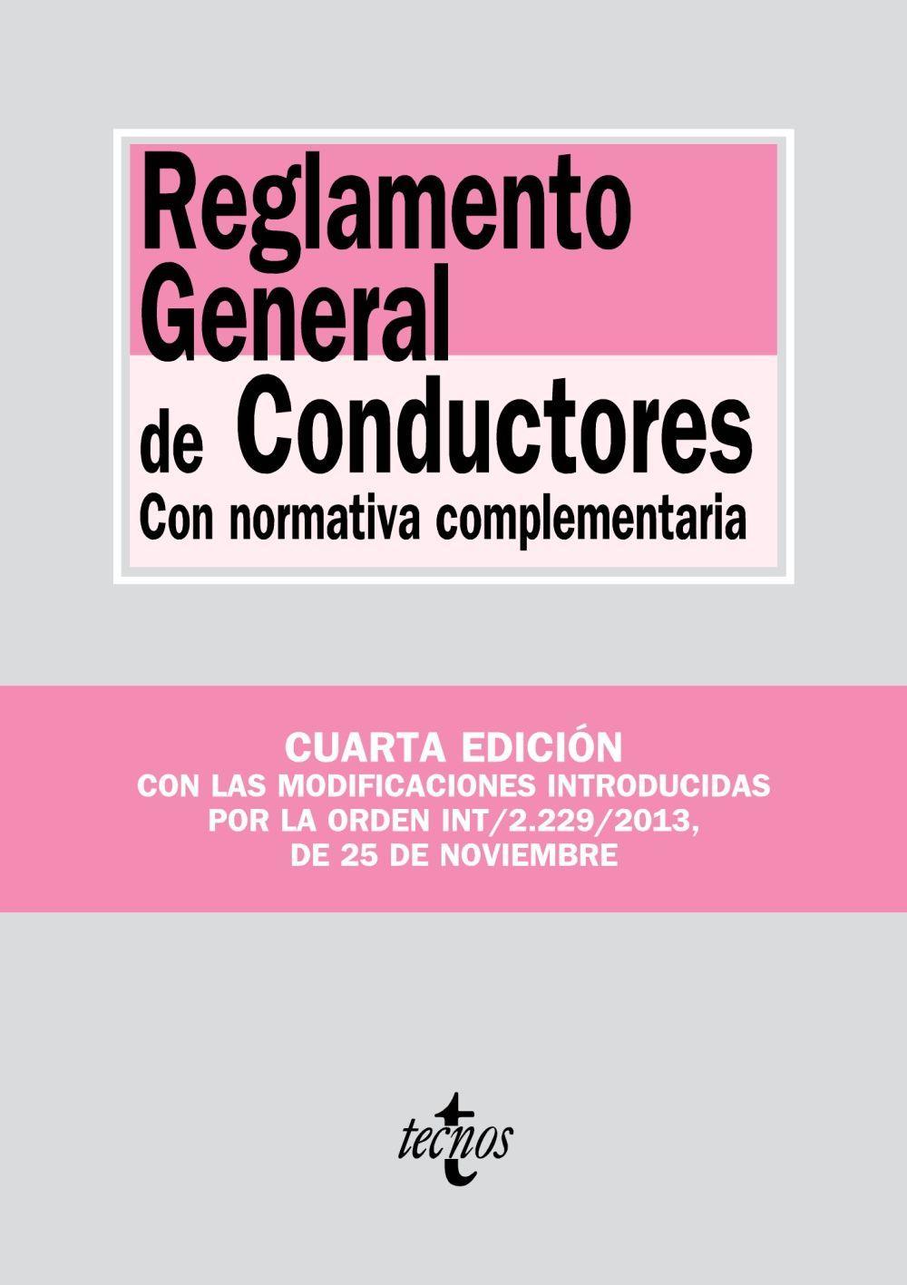 Reglamento general de conductores : con normativa complementaria