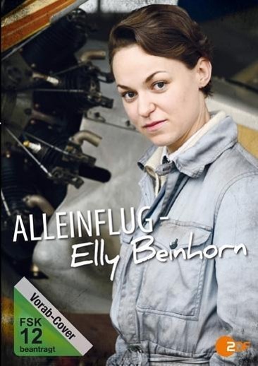 Alleinflug - Elly Beinhorn