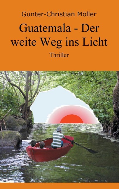 Guatemala - Der weite Weg ins Licht