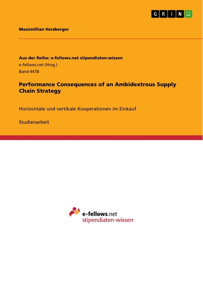 Performance Consequences of an Ambidextrous Supply Chain Strategy