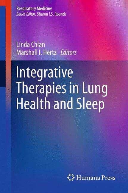 Integrative Therapies in Lung Health and Sleep