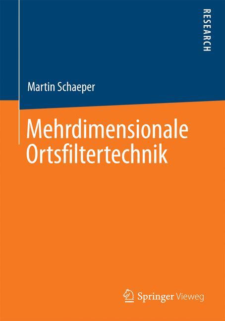 Mehrdimensionale Ortsfiltertechnik