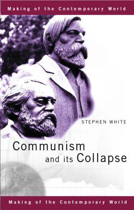 Communism and its Collapse