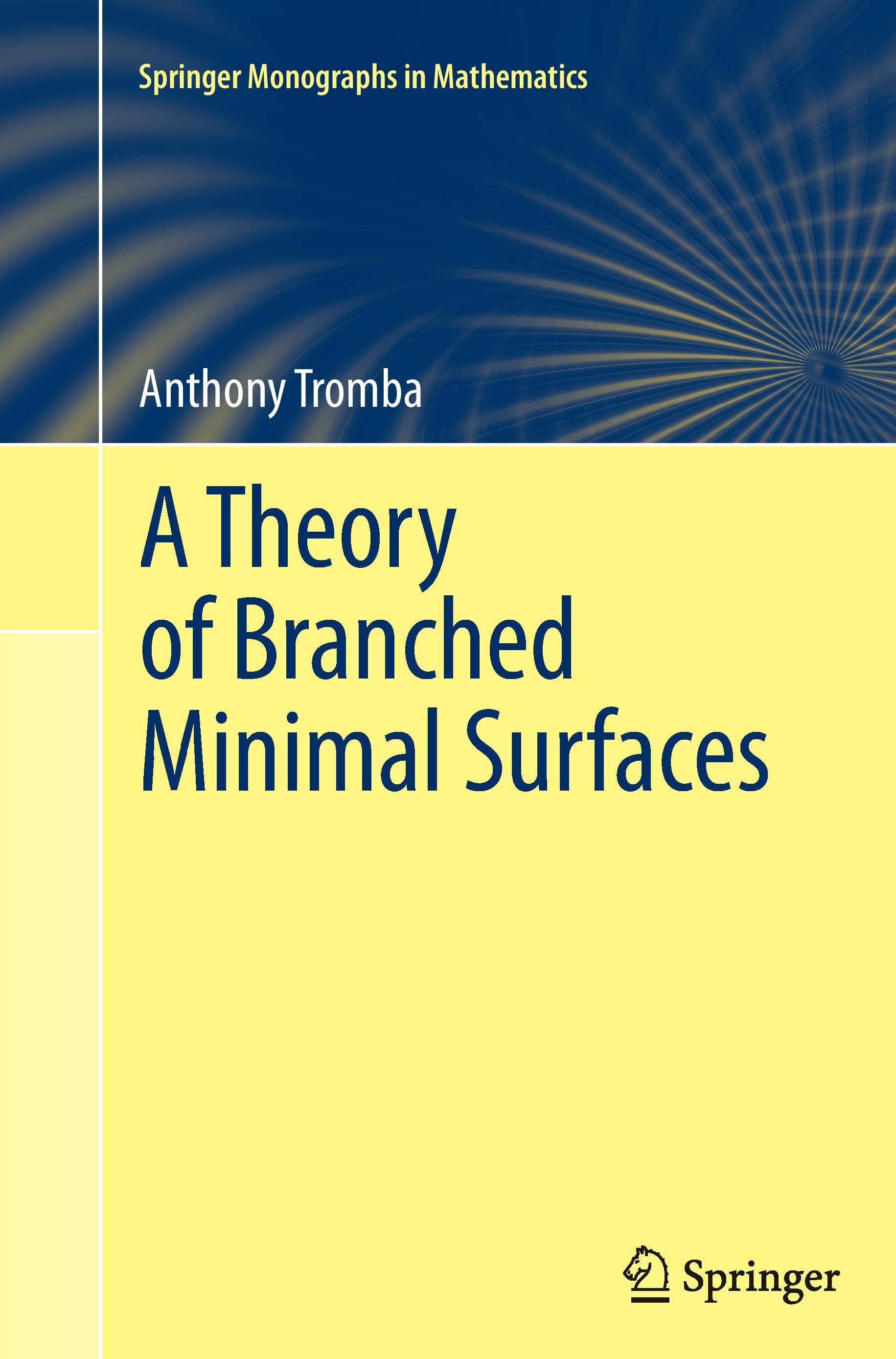 A Theory of Branched Minimal Surfaces