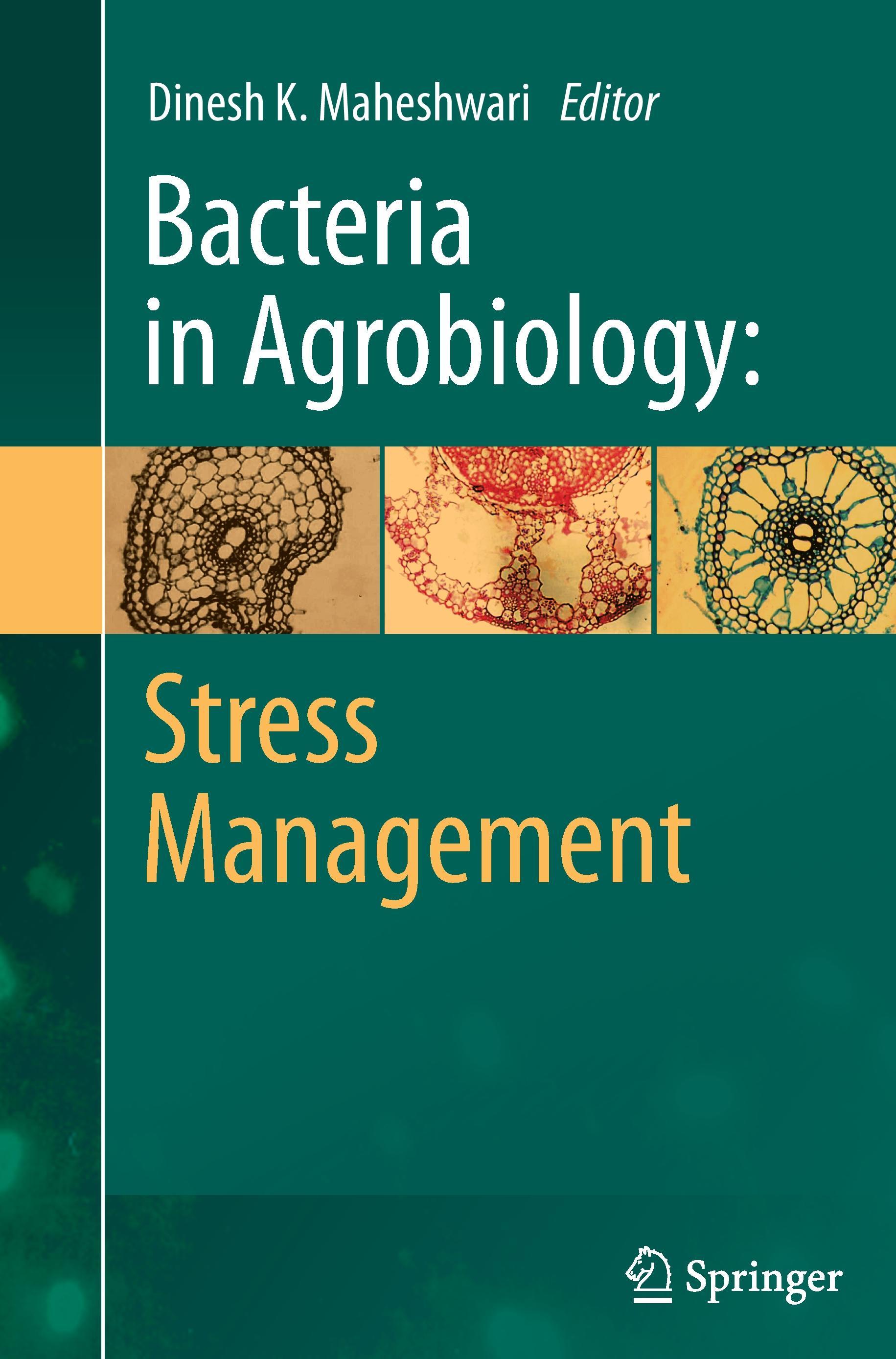 Bacteria in Agrobiology: Stress Management