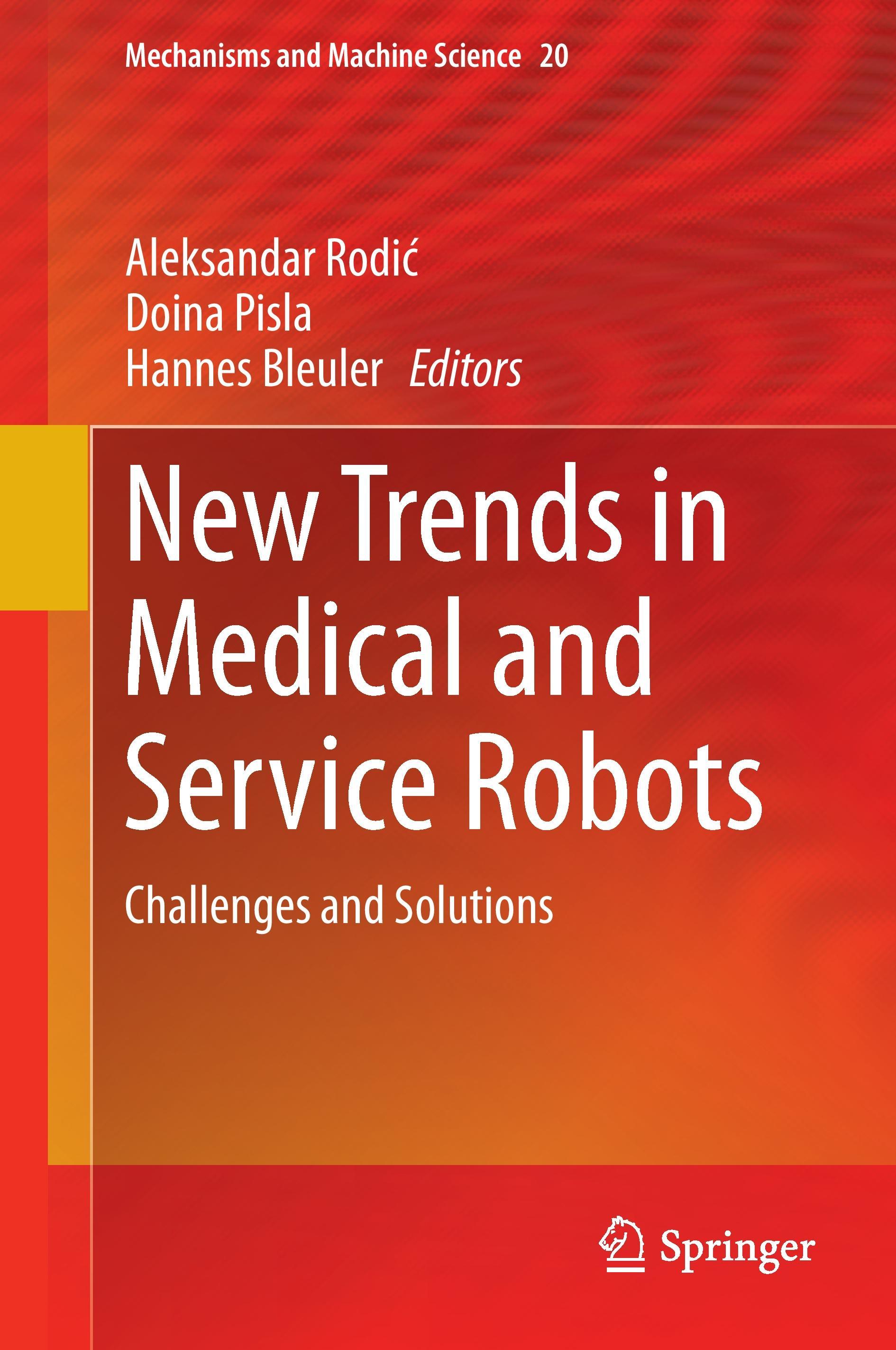 New Trends in Medical and Service Robots