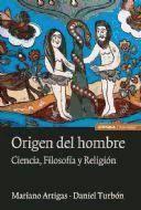 Origen del hombre : ciencia, filosofía y religión