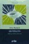 Vox populista : medios, periodismo, democracia