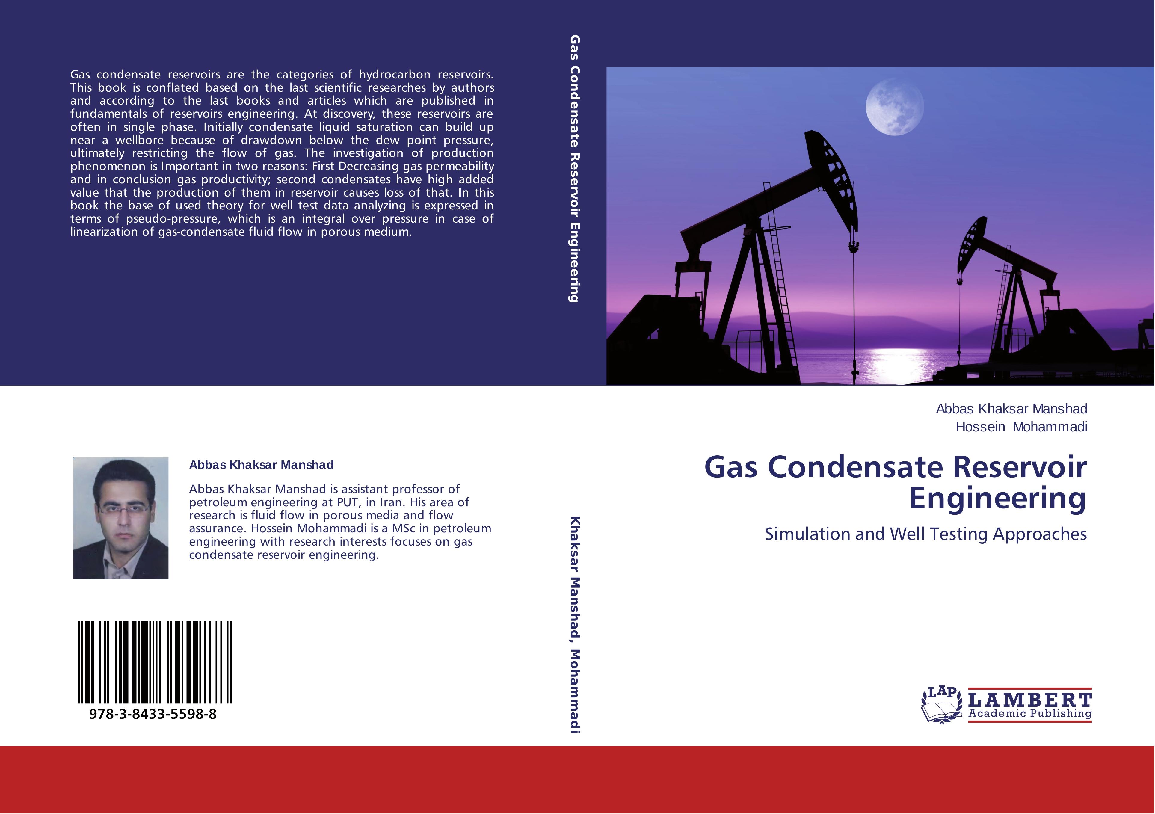 Gas Condensate Reservoir Engineering