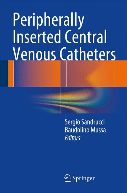 Peripherally Inserted Central Venous Catheters