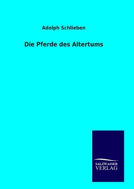 Die Pferde des Altertums