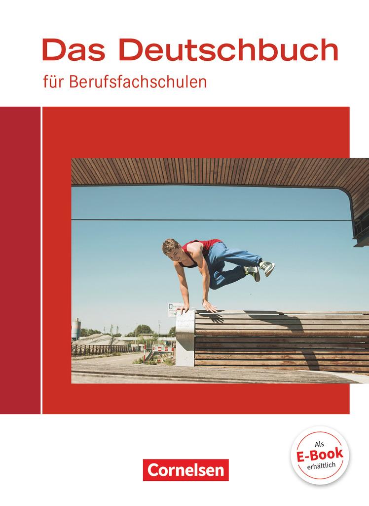 Das Deutschbuch für Berufsfachschulen. Schülerbuch Allgemeine Ausgabe