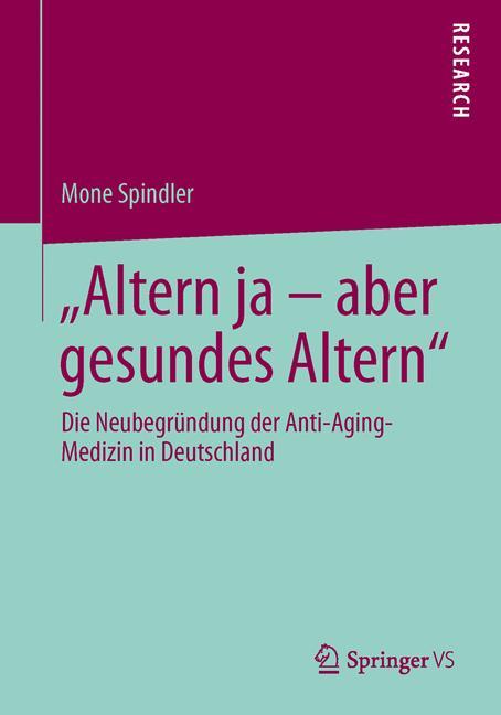 "Altern ja ¿ aber gesundes Altern"