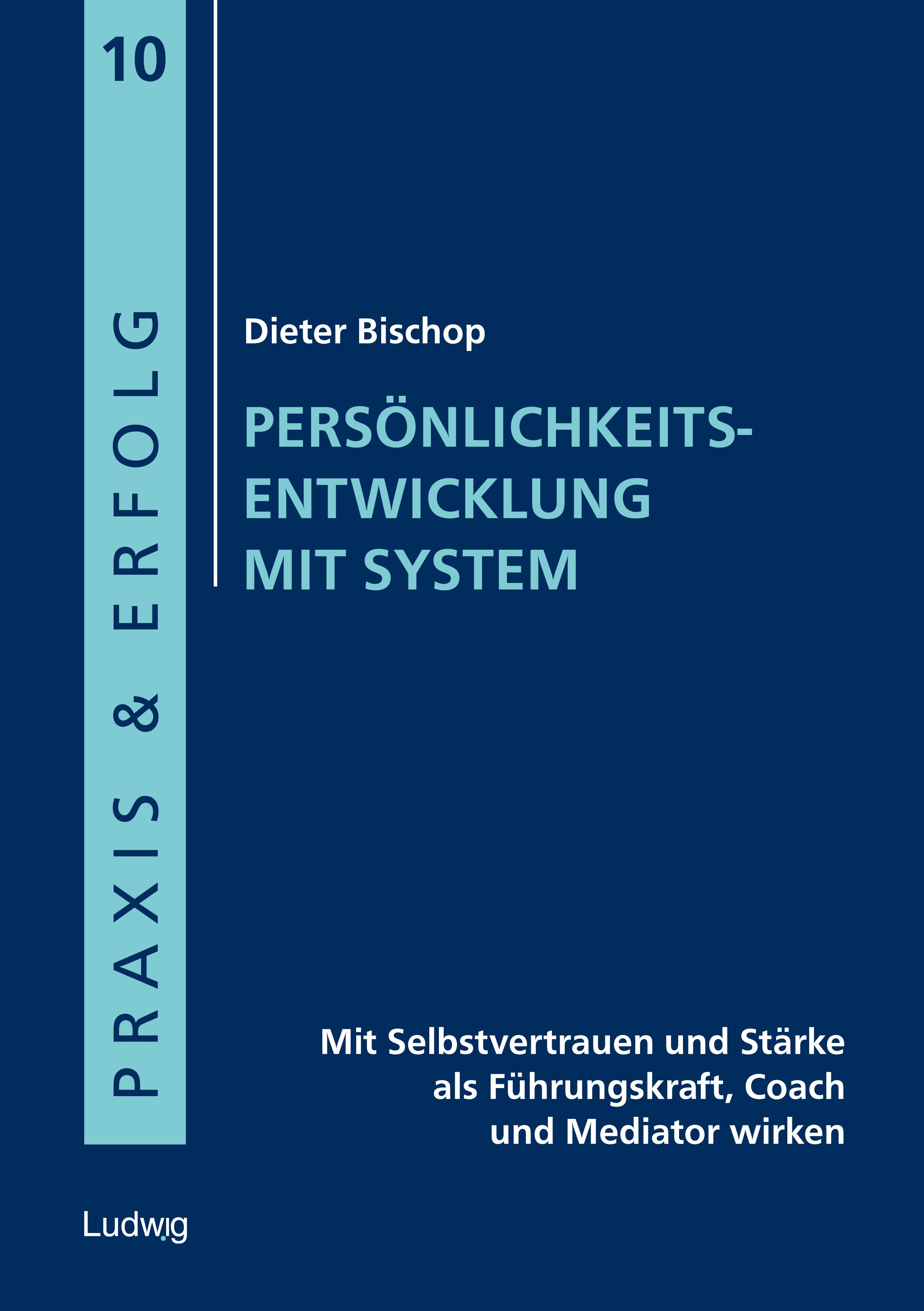 Persönlichkeitsentwicklung mit System