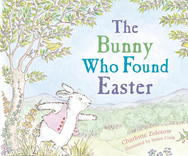 The Bunny Who Found Easter