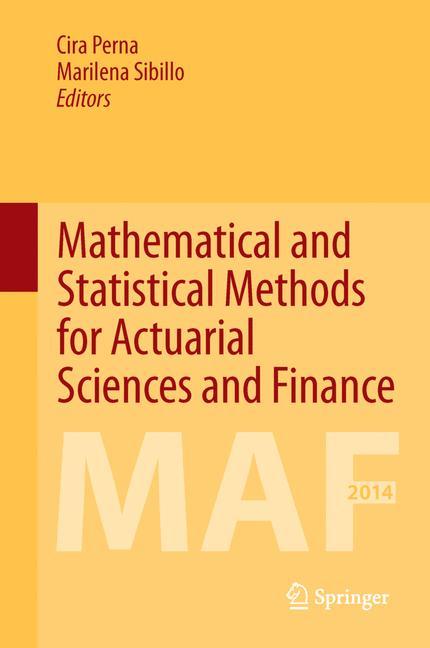 Mathematical and Statistical Methods for Actuarial Sciences and Finance