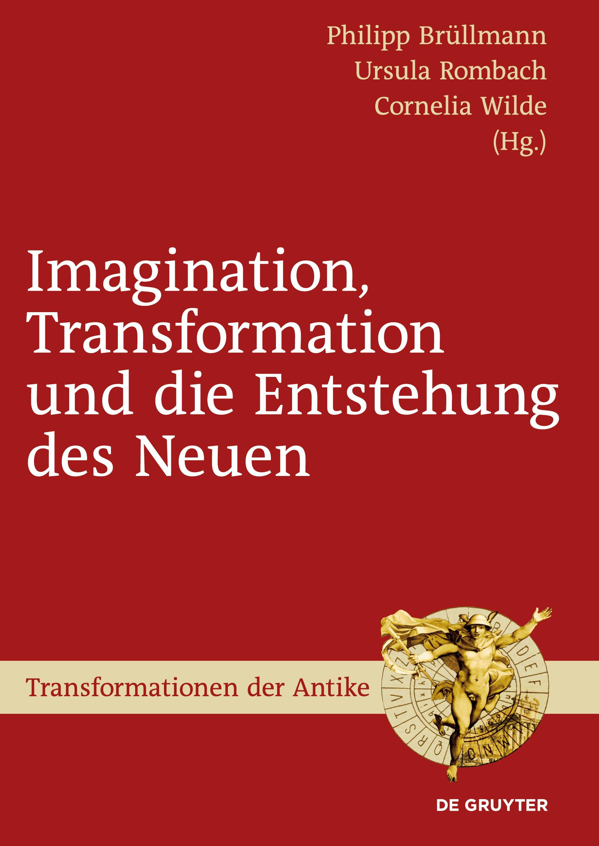 Imagination, Transformation und die Entstehung des Neuen