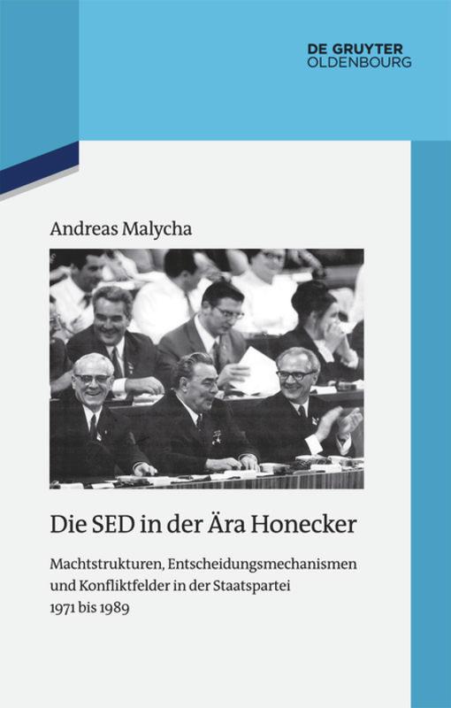 Die SED in der Ära Honecker