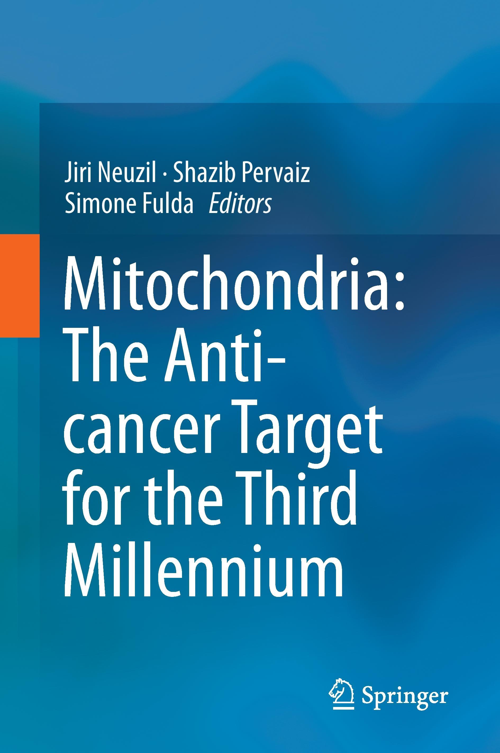 Mitochondria: The Anti- cancer Target for the Third Millennium