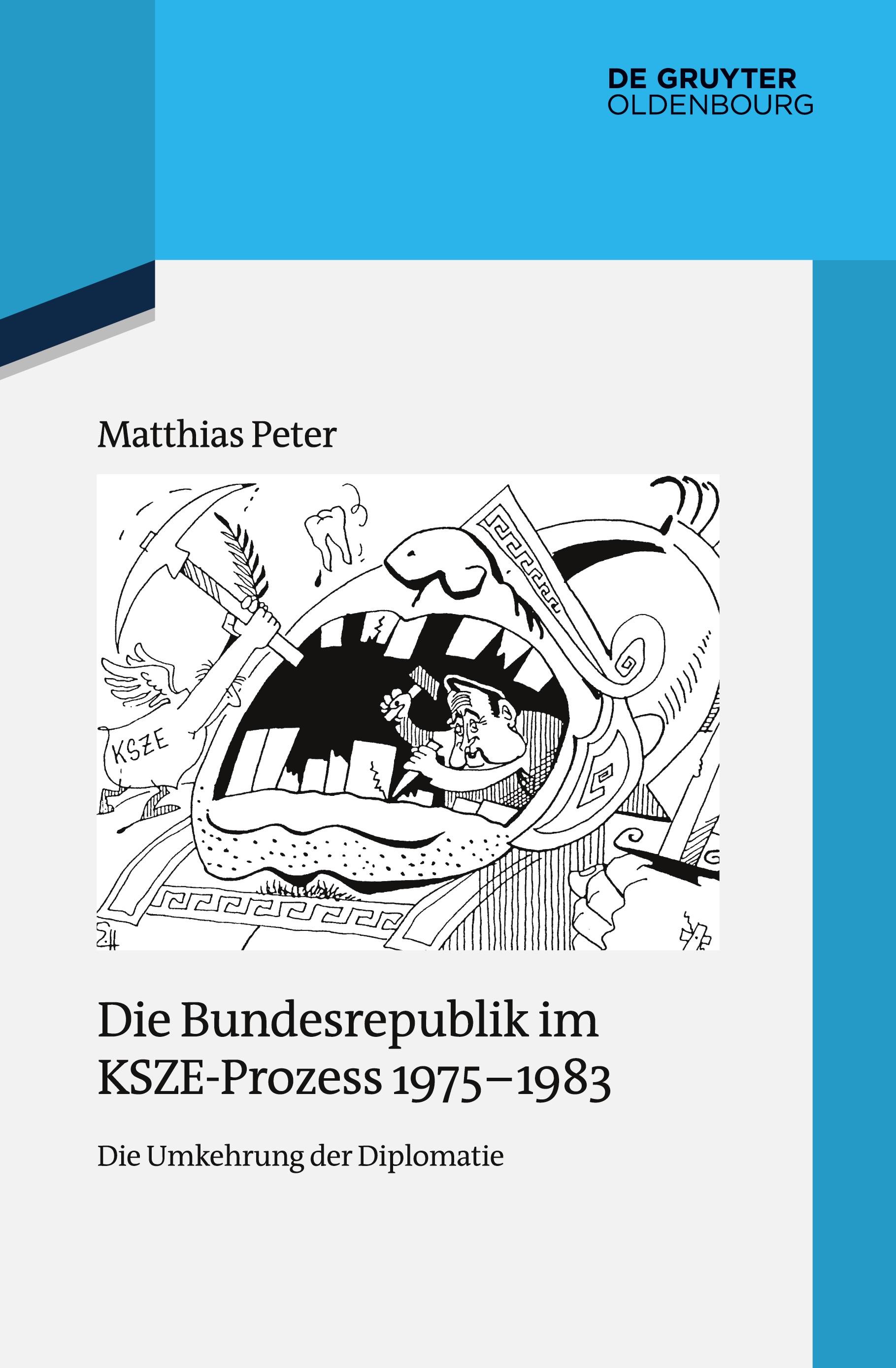 Die Bundesrepublik im KSZE-Prozess 1975-1983