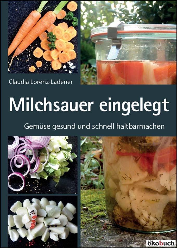 Milchsauer eingelegt