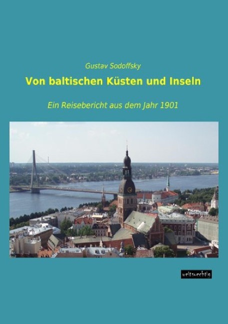 Von baltischen Küsten und Inseln