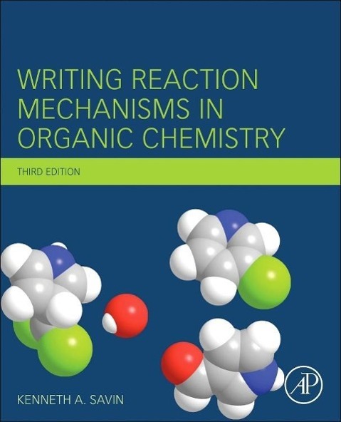 Writing Reaction Mechanisms in Organic Chemistry