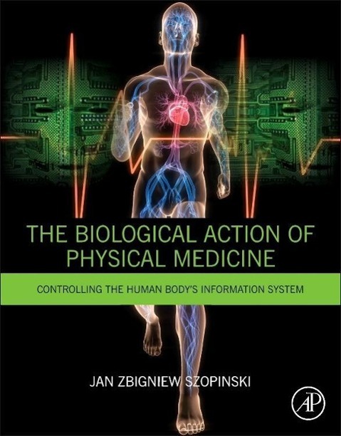 The Biological Action of Physical Medicine