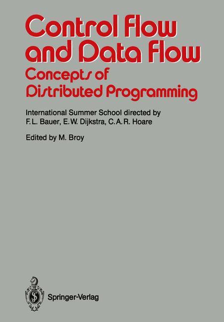 Control Flow and Data Flow: Concepts of Distributed Programming