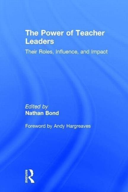 The Power of Teacher Leaders