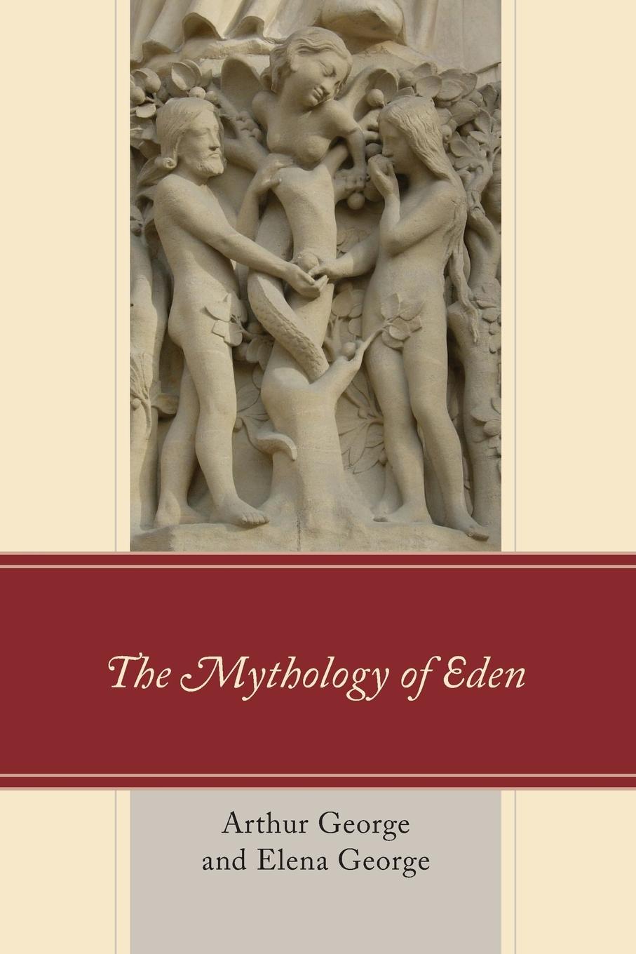 The Mythology of Eden