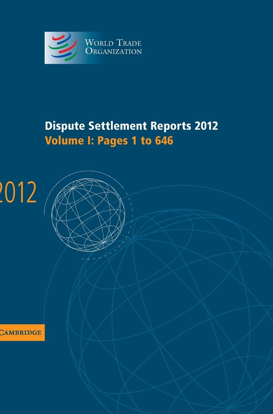 Dispute Settlement Reports 2012