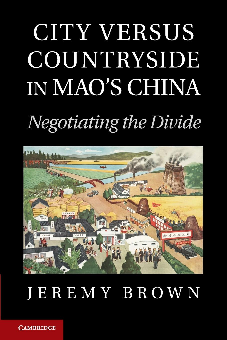 City Versus Countryside in Mao's China