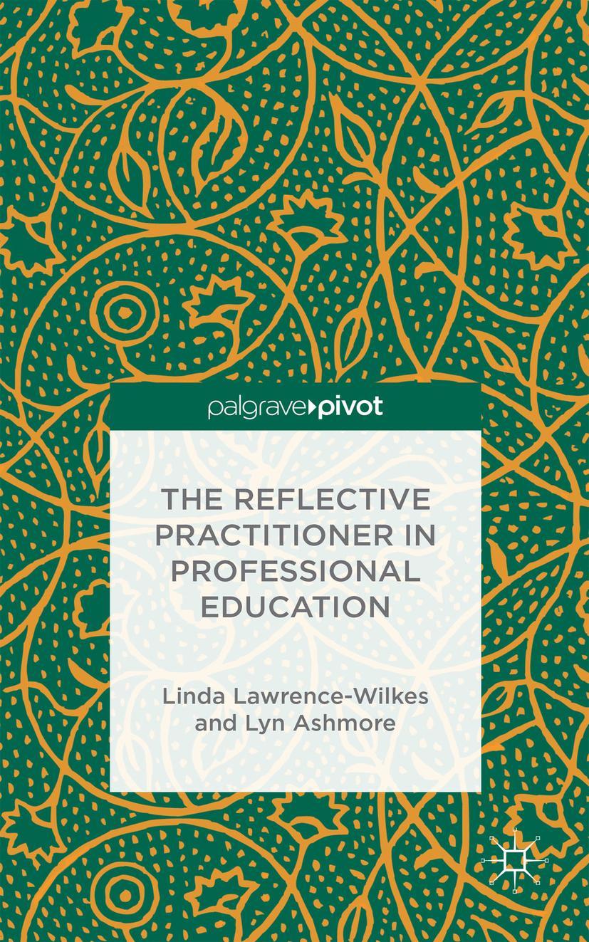 The Reflective Practitioner in Professional Education