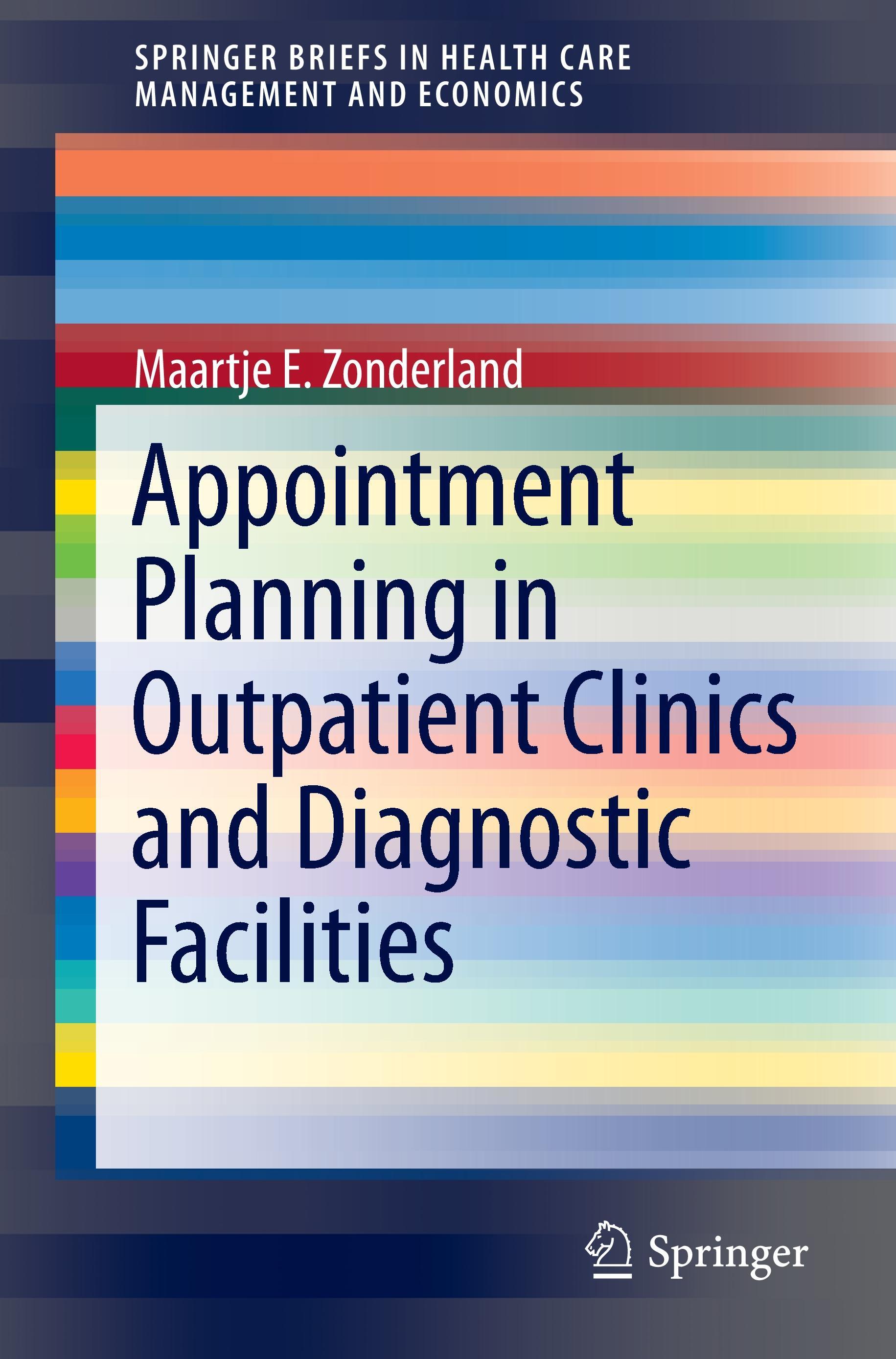 Appointment Planning in Outpatient Clinics and Diagnostic Facilities