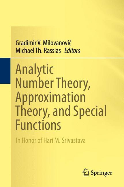 Analytic Number Theory, Approximation Theory, and Special Functions