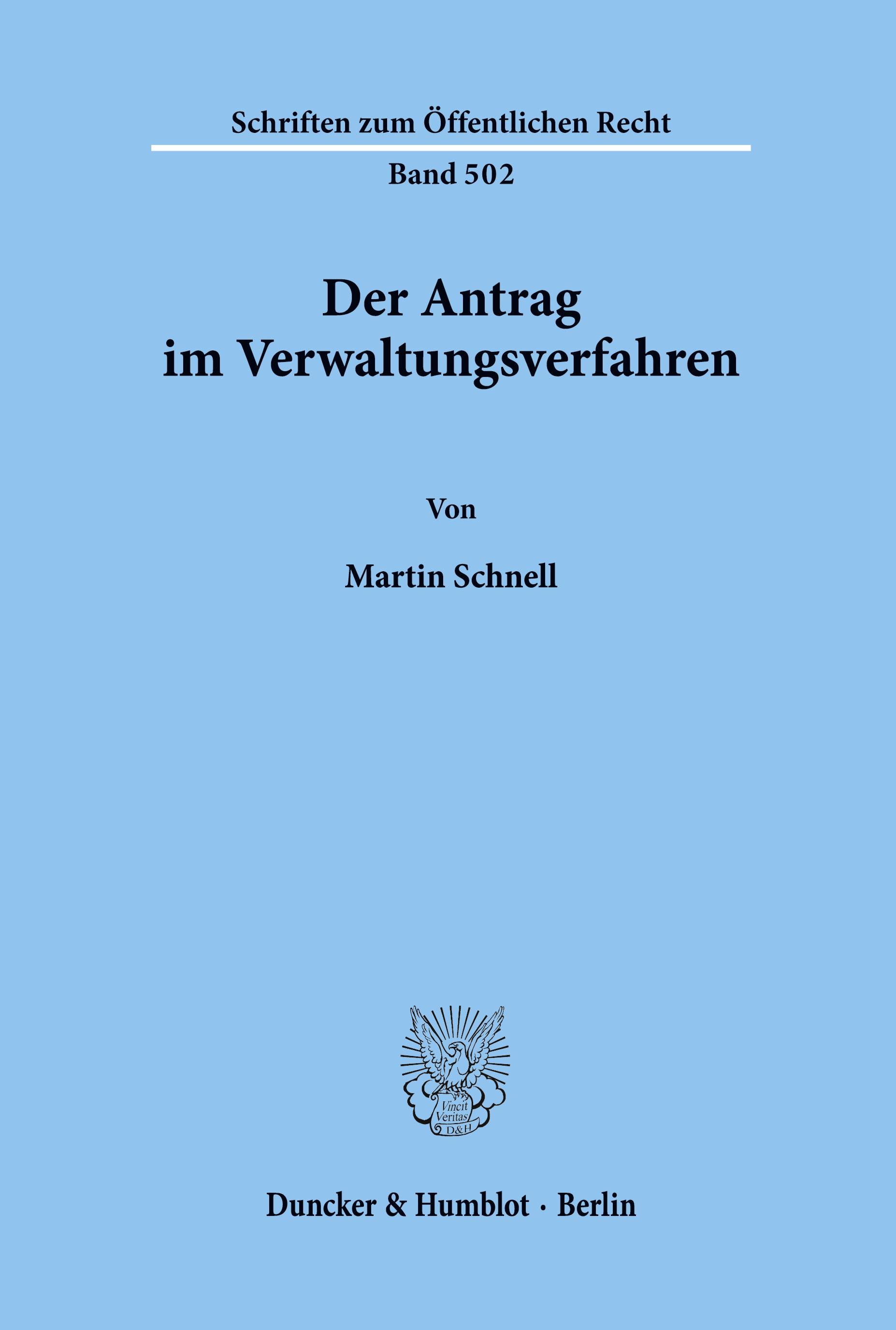 Der Antrag im Verwaltungsverfahren.