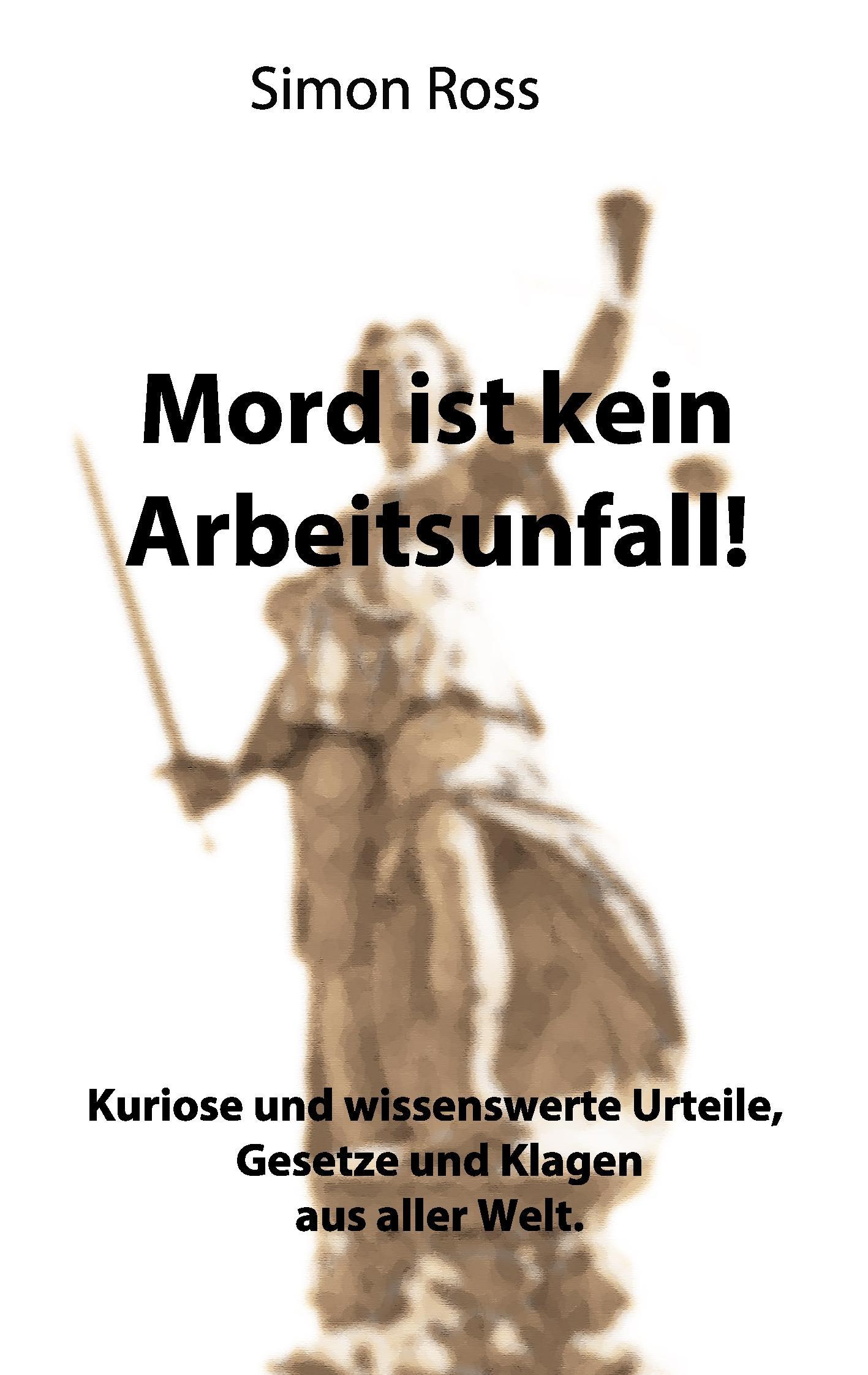 Mord ist kein Arbeitsunfall!