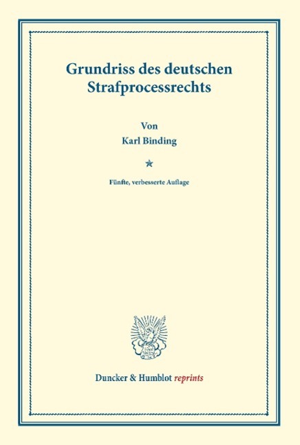 Grundriss des deutschen Strafprocessrechts