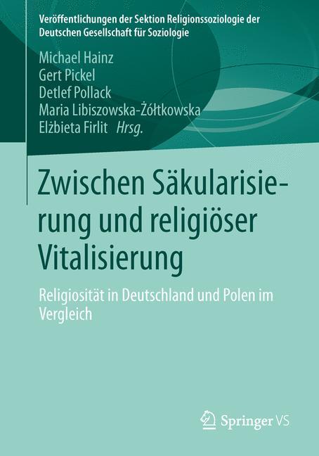 Zwischen Säkularisierung und religiöser Vitalisierung