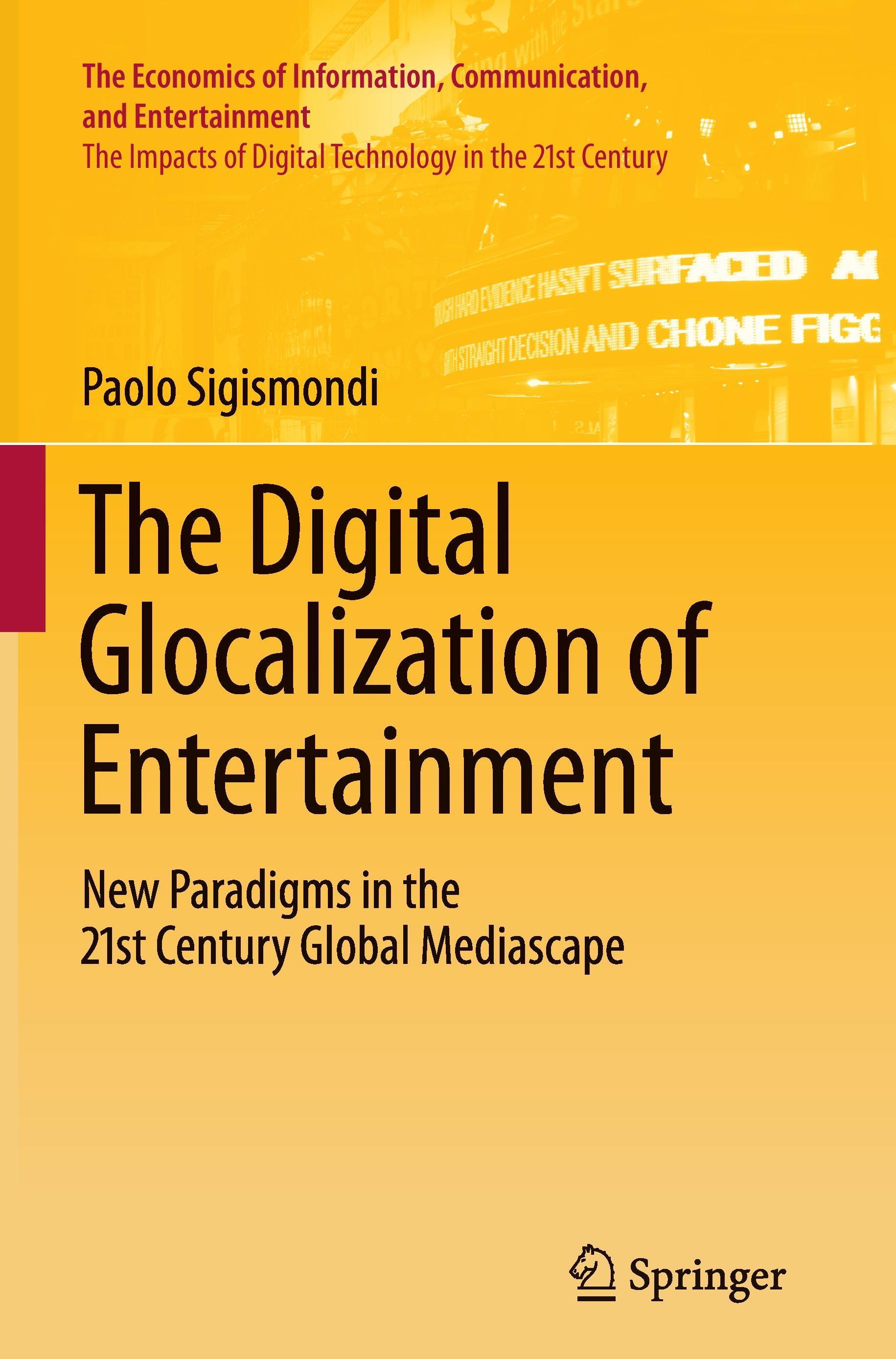 The Digital Glocalization of Entertainment