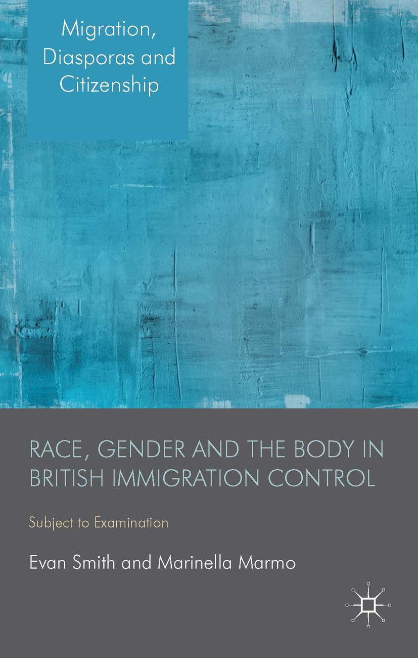 Race, Gender and the Body in British Immigration Control